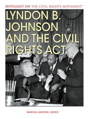 cover image of Lyndon B. Johnson and the Civil Rights Act